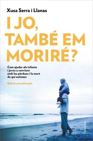 I JO, TAMBÉ EM MORIRÉ? | 9788466426022 | SERRA I LLANAS, XUSA | Llibreria Huch - Llibreria online de Berga 
