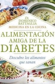 ALIMENTACIÓN AMIGA DE LA DIABETES | 9788417080723 | BATTAGLIA, DOMENICO | Llibreria Huch - Llibreria online de Berga 