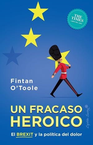 FRACASO HERÓICO, EL | 9788412064452 | O'TOOLE, FINTAN | Llibreria Huch - Llibreria online de Berga 