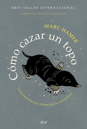 CÓMO CAZAR UN TOPO | 9788434431669 | HAMER, MARC | Llibreria Huch - Llibreria online de Berga 