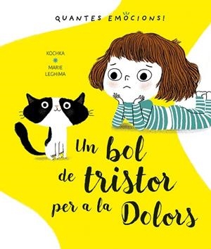 BOL DE TRISTOR PER A LA DOLORS, UN | 9788491453406 | KOCHKA, K. | Llibreria Huch - Llibreria online de Berga 