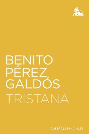 TRISTANA | 9788467058734 | PÉREZ GALDÓS, BENITO | Llibreria Huch - Llibreria online de Berga 