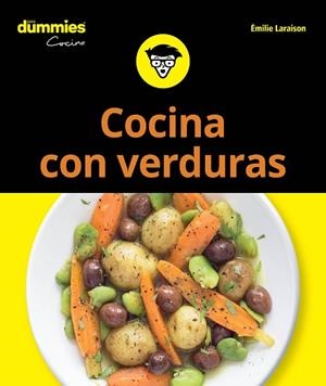 COCINA CON VERDURAS PARA DUMMIES | 9788432905803 | LARAISON, EMILIE | Llibreria Huch - Llibreria online de Berga 