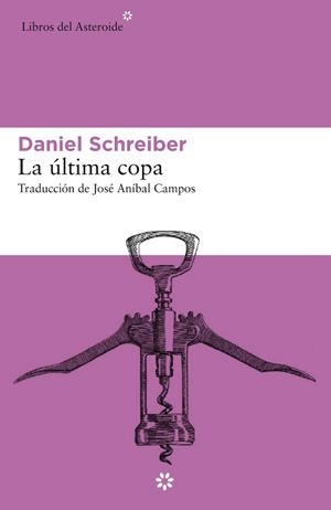 ÚLTIMA COPA, LA | 9788417977146 | SCHREIBER, DANIEL | Llibreria Huch - Llibreria online de Berga 