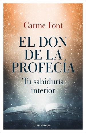 DON DE LA PROFECÍA, EL | 9788417371753 | FONT, CARME | Llibreria Huch - Llibreria online de Berga 
