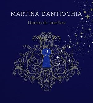 DIARIO DE SUEÑOS | 9788417922757 | D'ANTIOCHIA, MARTINA | Llibreria Huch - Llibreria online de Berga 