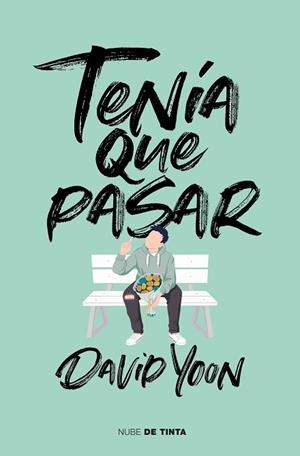 TENÍA QUE PASAR | 9788417605100 | YOON, DAVID | Llibreria Huch - Llibreria online de Berga 