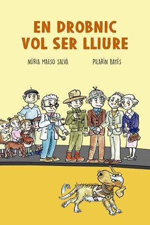 EN DROBNIC VOL SER LLIURE | 9788417756130 | MAESO SALVÀ, NÚRIA/BAYÉS, PILARÍN | Llibreria Huch - Llibreria online de Berga 