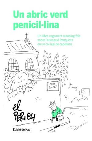 ABRIC VERD PENICIL·LINA, UN | 9788417214951 | PERICH ESCALA, JAUME | Llibreria Huch - Llibreria online de Berga 