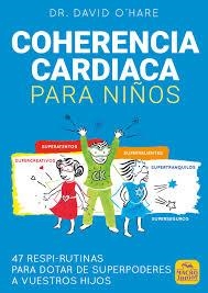COHERENCIA CARDIACA PARA NIÑOS | 9788417080587 | O'HARE, DAVID | Llibreria Huch - Llibreria online de Berga 