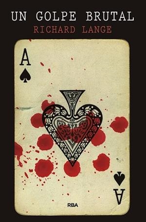 GOLPE BRUTAL, UN | 9788491872504 | LANGE RICHARD | Llibreria Huch - Llibreria online de Berga 